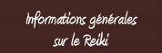 Menu informations générales sur le Reiki